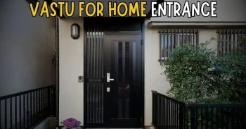Vastu for Home Entrance: Direction, Placement & Design Guide