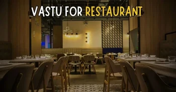 Restaurant Vastu: Design Your Restaurant for Prosperity & Succes