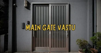 Main Gate Vastu: Best Direction, Design & Colour as per Vastu Shastra