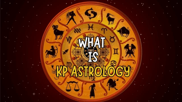 What is KP Astrology? Complete Guide to KP System