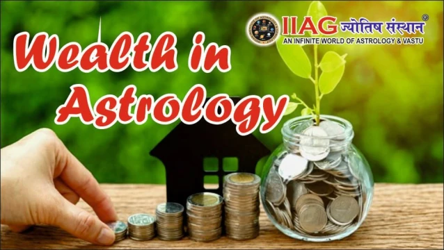 Wealth in Astrology – Complete Guide to Financial Prosperity