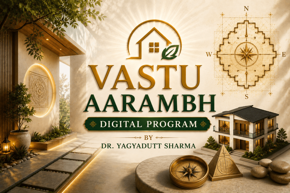 Vastu Aarambh Digital Program
